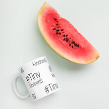 Load image into Gallery viewer, #TinyKindness Mug
