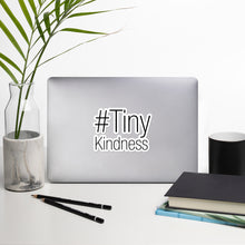 Load image into Gallery viewer, #TinyKindness Bubble-free stickers
